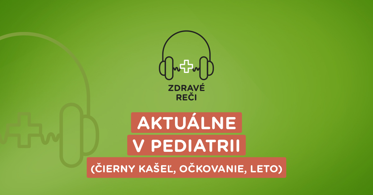 Podcast o pediatrických témach