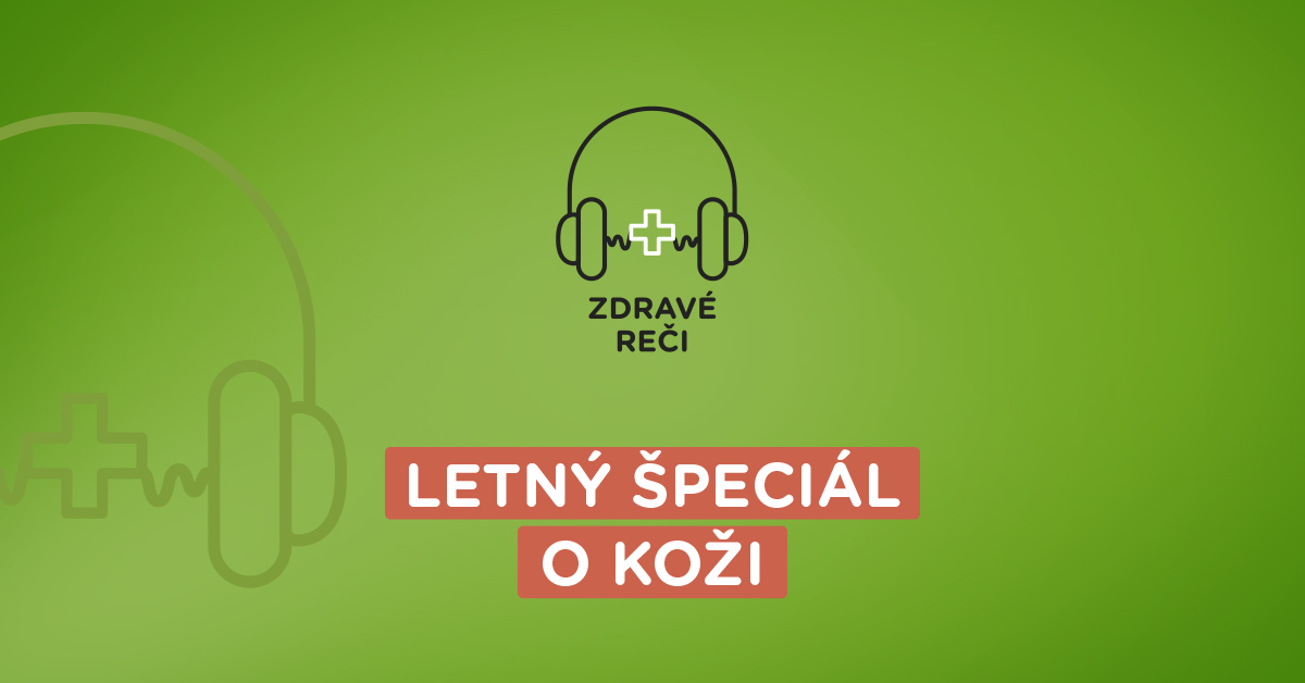 Podcast o ochrane pokožky pred slnkom