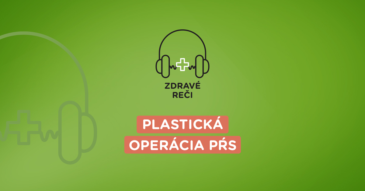 Podcast o plastickej operácii prsníkov