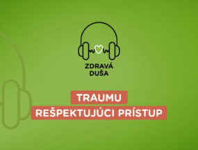 podcast o riešeniach traumy