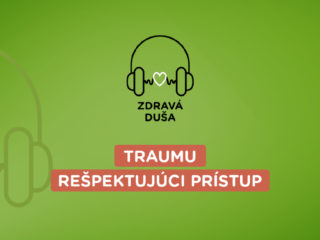 podcast o riešeniach traumy