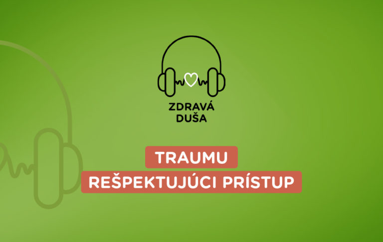 podcast o riešeniach traumy