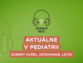 Podcast o pediatrických témach