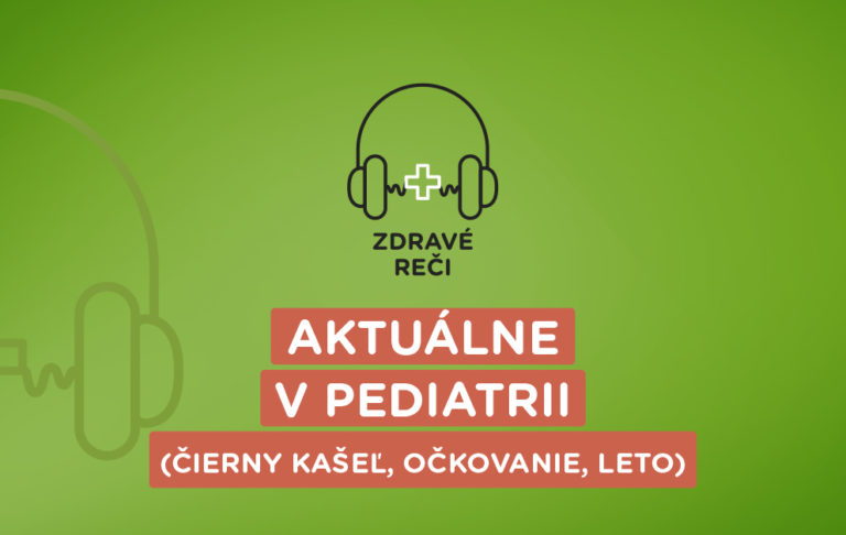 Podcast o pediatrických témach