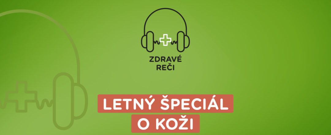 Podcast o ochrane pokožky pred slnkom