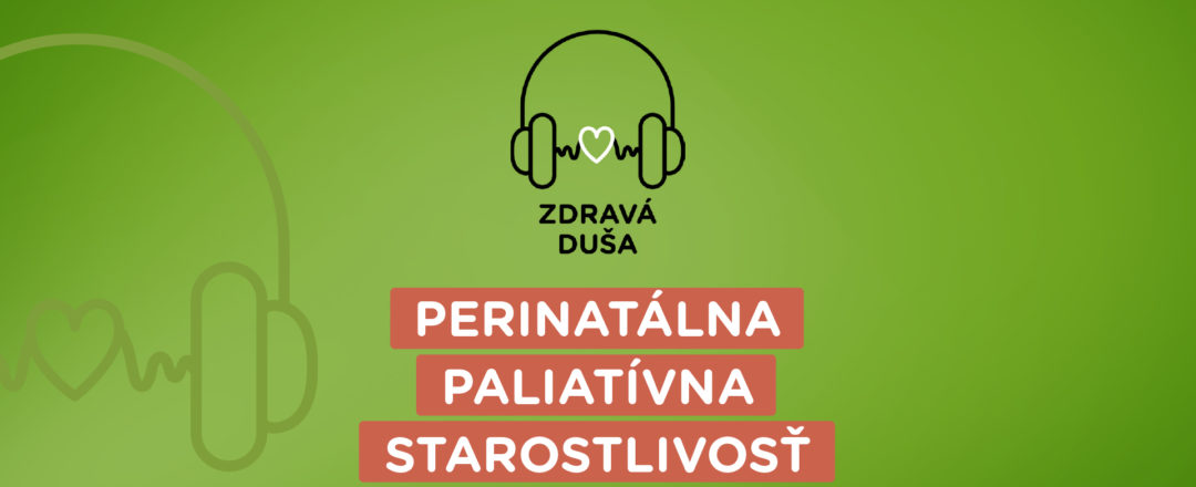 podcast Perinatálna paliatívna starostlivosť