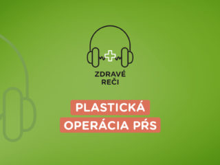 Podcast o plastickej operácii prsníkov