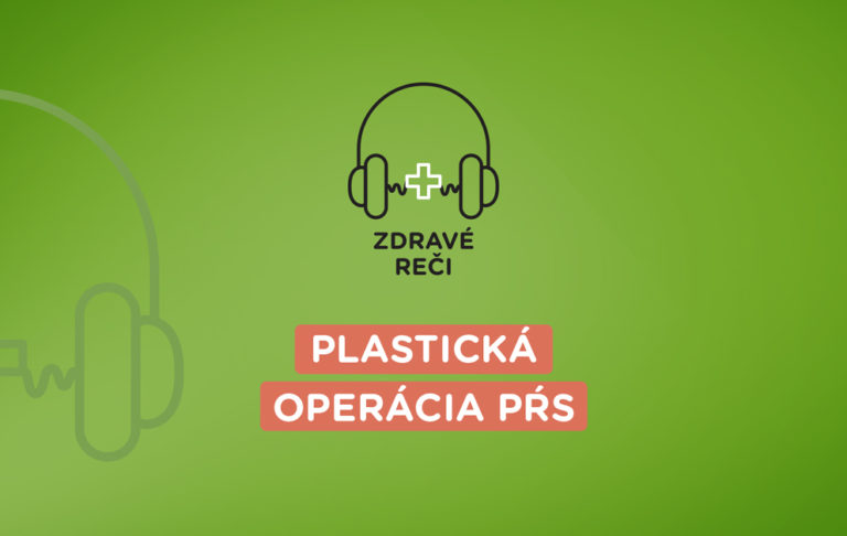 Podcast o plastickej operácii prsníkov