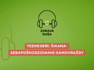 podcast Zdravá duša o tínedžeroch