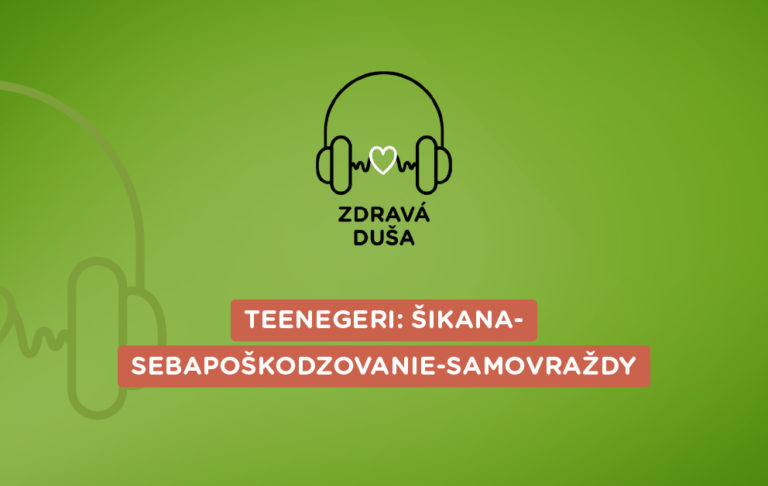 podcast Zdravá duša o tínedžeroch