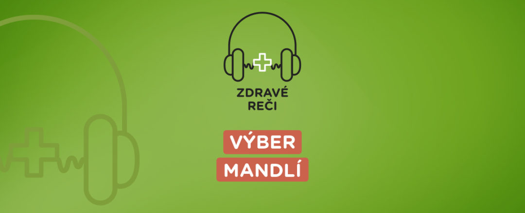 podcast o chirurgickom odstránení mandlí